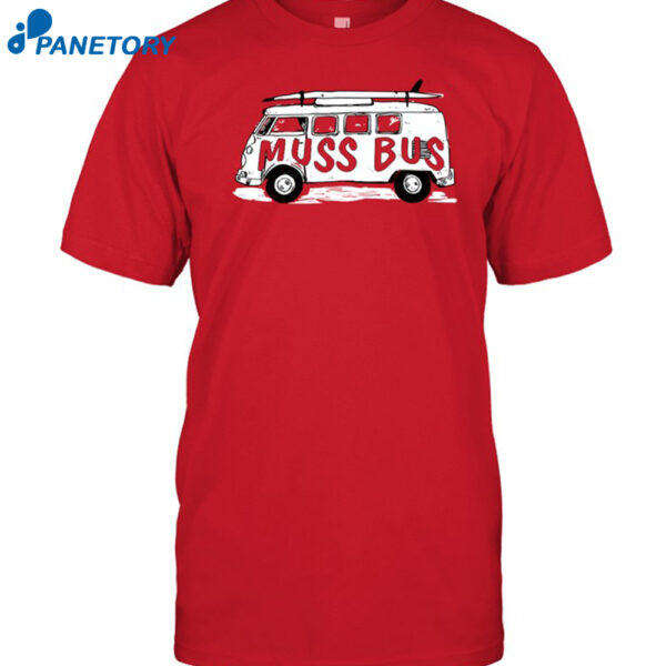 The Muss Bus Shirt