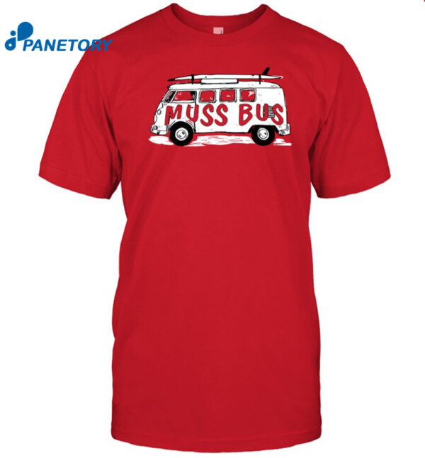 The Muss Bus Shirt