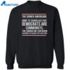 The Sooner Americans Admit To Themselves That Democrats Shirt 2