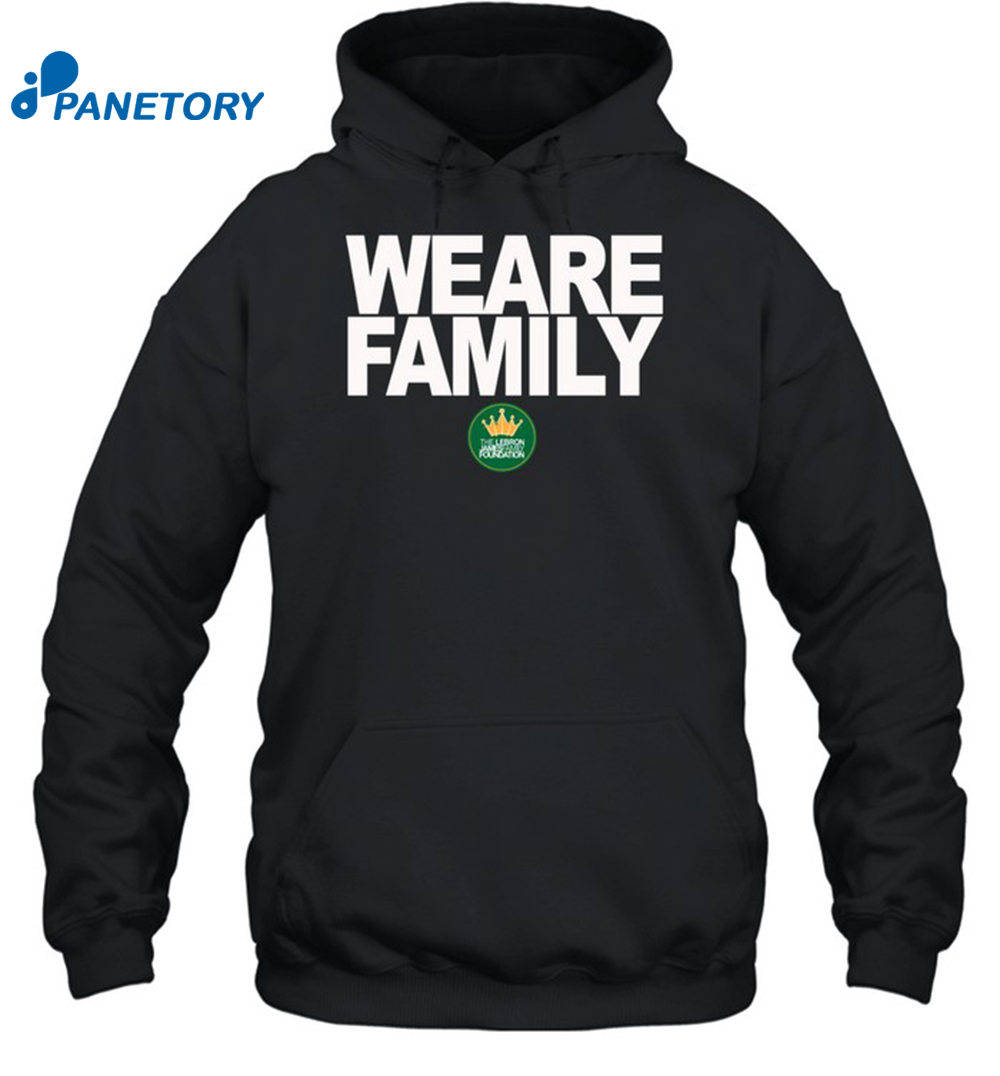 Lebron James We Are Family Foundation Shirt 2
