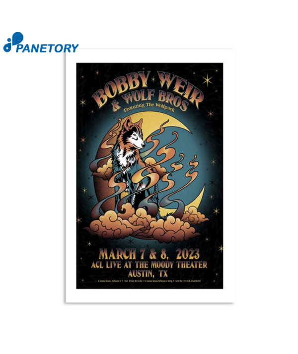 Bobby Weir &Amp; Wolf Bros Live At The Moody Theater Austin March 7 2023 Poster