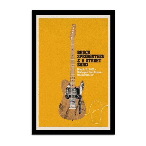 Bruce Springsteen & E Street Band Mohegan Sun Arena Uncasville March 12 2023 Poster