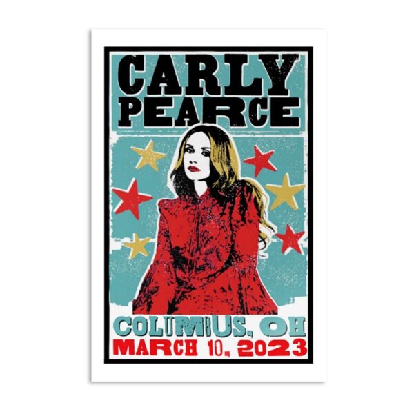 Carly Pearce Back To The Honky Tonk Tour Columbus March 10th 2023 Poster