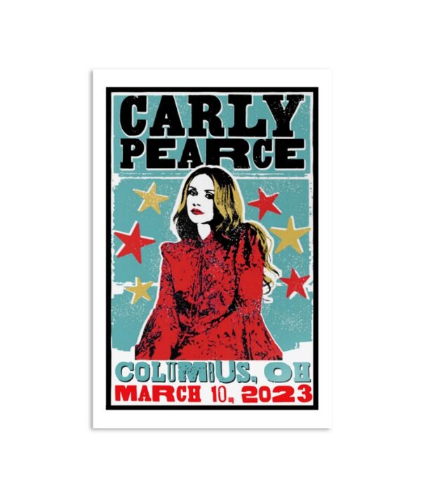 Carly Pearce Back To The Honky Tonk Tour Columbus March 10th 2023 Poster