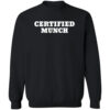 Certified Munch Shirt 2