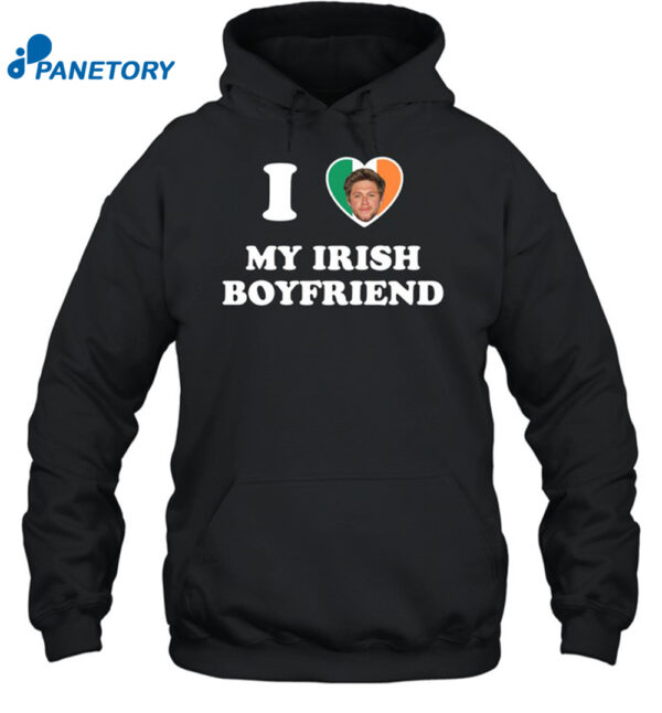 I Love My Irish Boyfriend Niall Horan Shirt