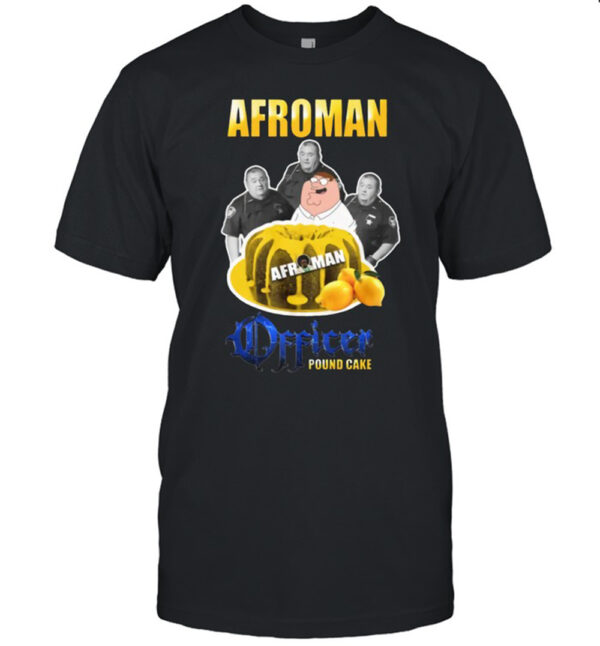 Og Afroman Lemon Pound Cake Shirt