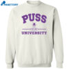 Puss University Sweatshirt