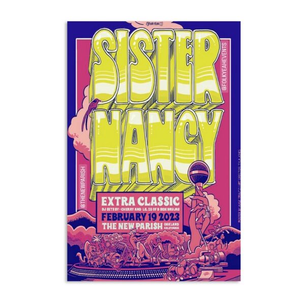 Sister Nancy Extra Classic The New Parish Oakland California February19th 2023 Poster
