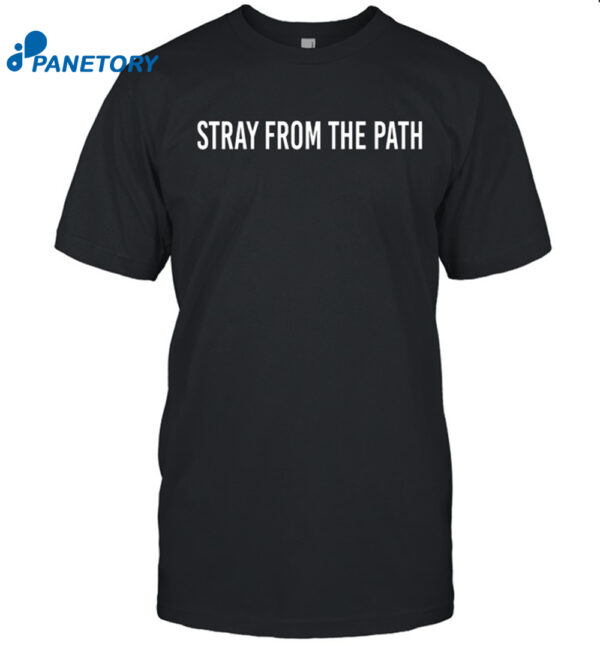 Stray From The Path Shirt