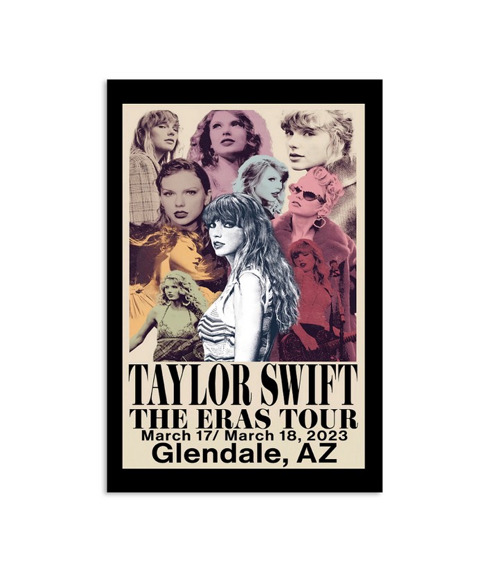 Taylor Swift The Eras Tour Glendale March 17 2023 Poster