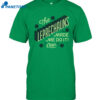 The Leprechauns Made Me Do It Shirt