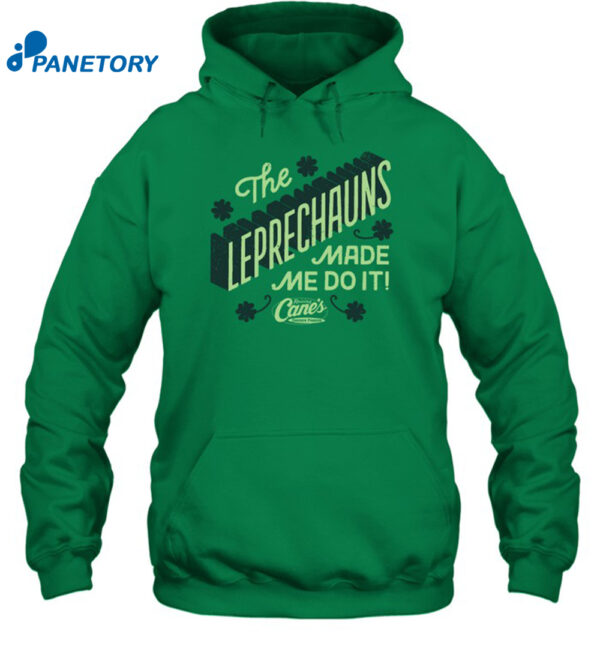 The Leprechauns Made Me Do It Shirt