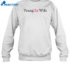 Young Ex-Wife Shirt 1