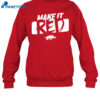 Arkansas Razorbacks Make It Red Shirt 1