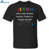Autism Didn’t Stop Einstein Newton Mozart Or Temple Grandin Shirt