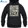 Boston Strong Style Shirt 1