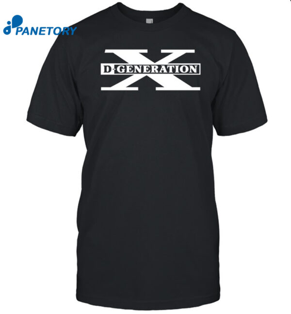 D-Generation X Shirt