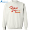 Human Souls For The Satanist Shirt 2