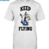 Keep Flying Perry The Paper Plane Shirt