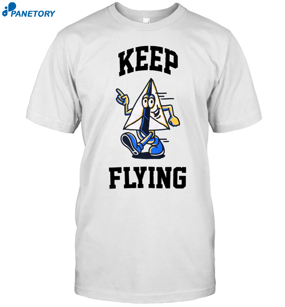 Keep Flying Perry The Paper Plane Shirt