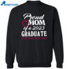 Proud Mom Of A 2023 Graduate I’m Not Crying You’re Crying Shirt 2