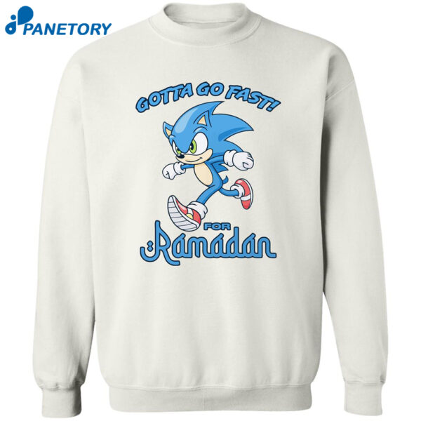 Sonic Gotta Go Fast For Ramadan Shirt