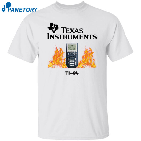 Texas Instruments T1 84 Shirt