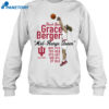 Thank You Grace Berger Mid Range Queen Shirt 1