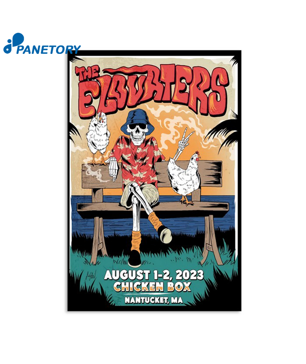 The Elovaters Chicken Box Nantucket Ma August 1 2023 Poster
