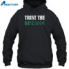 Trust The Science Shirt 2