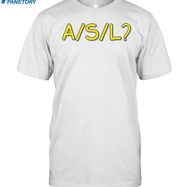 Asl Shirt