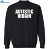 Autistic Virgin Shirt 2