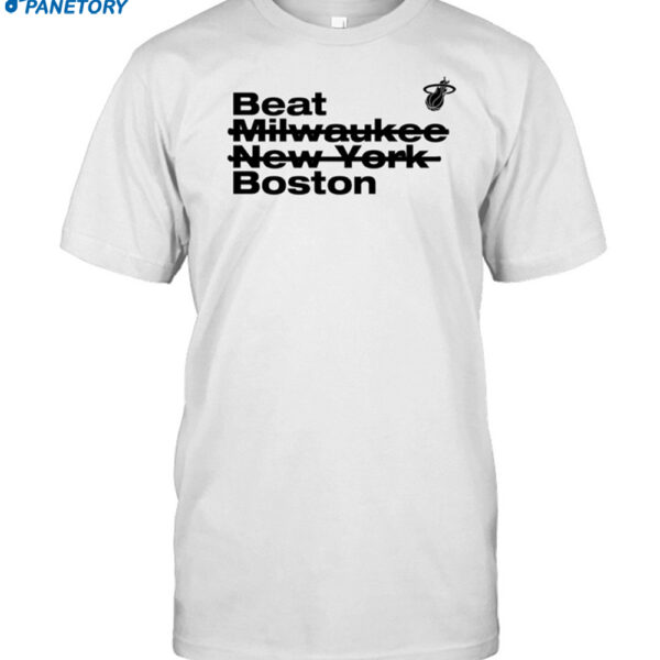 Beat Milwaukee New York Boston Shirt