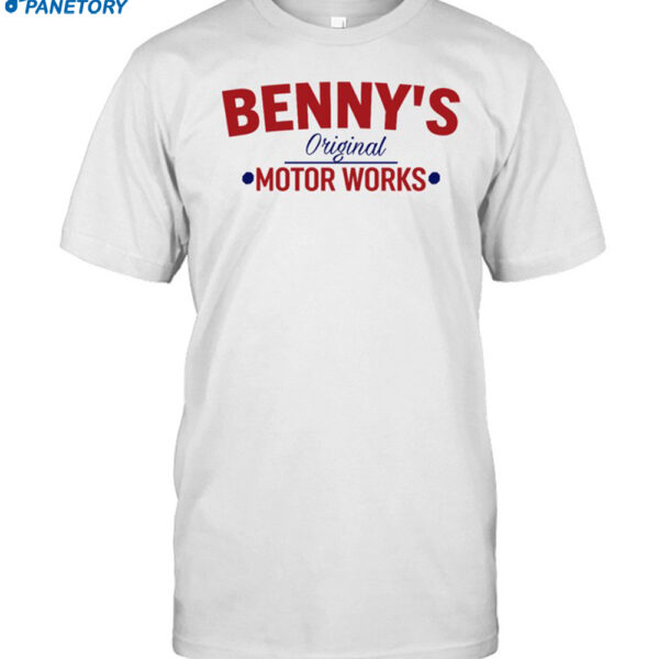 Benny's Motor Works Shirt