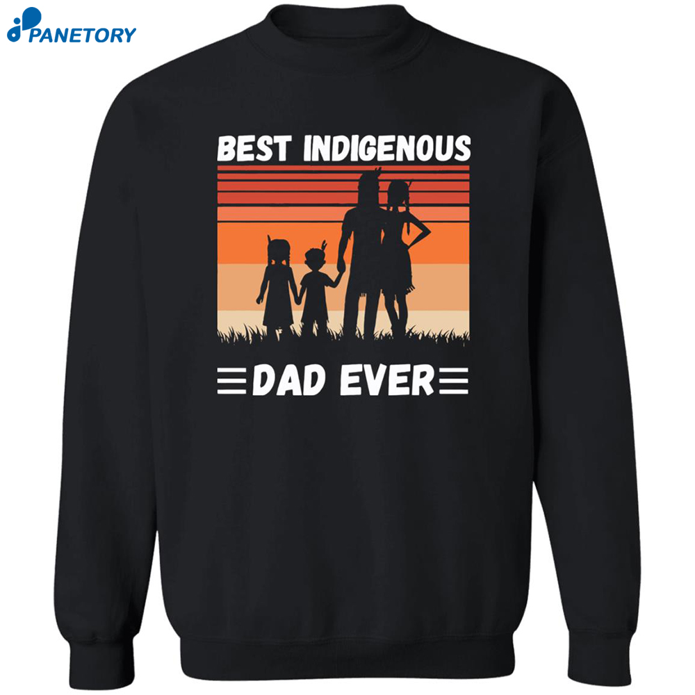 Best Indigenous Dad Ever Shirt 2
