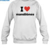 I Heart Mandilónes Shirt 1
