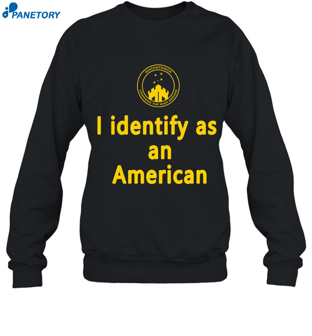 I Identify As An American Shirt 6 I Identify As An American Shirt 1
