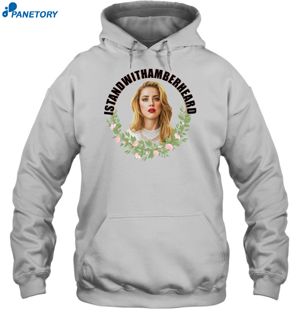 I Stand With Amber Heard Shirt 2