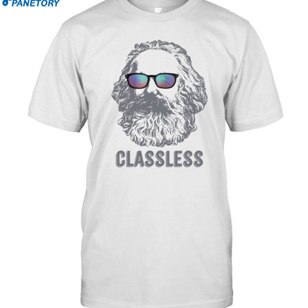 Karl Marx Classless Shirt