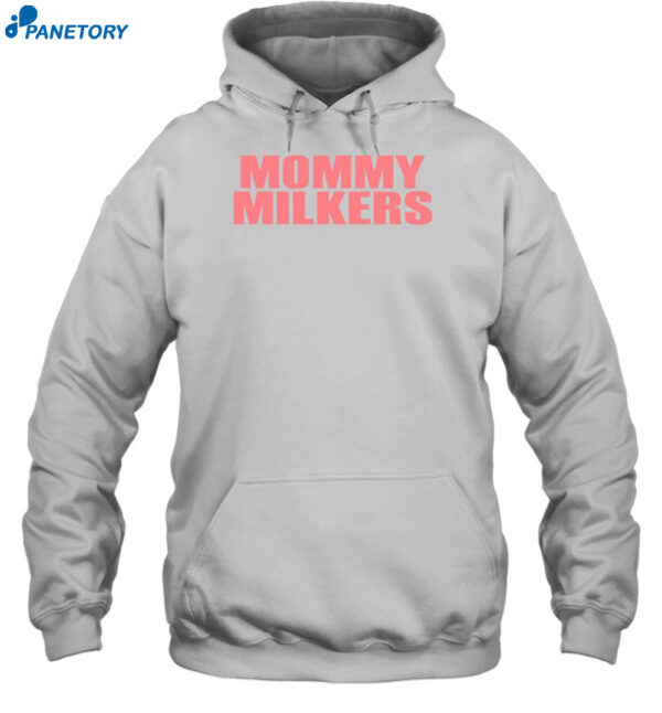 Mommy Milkers Shirt