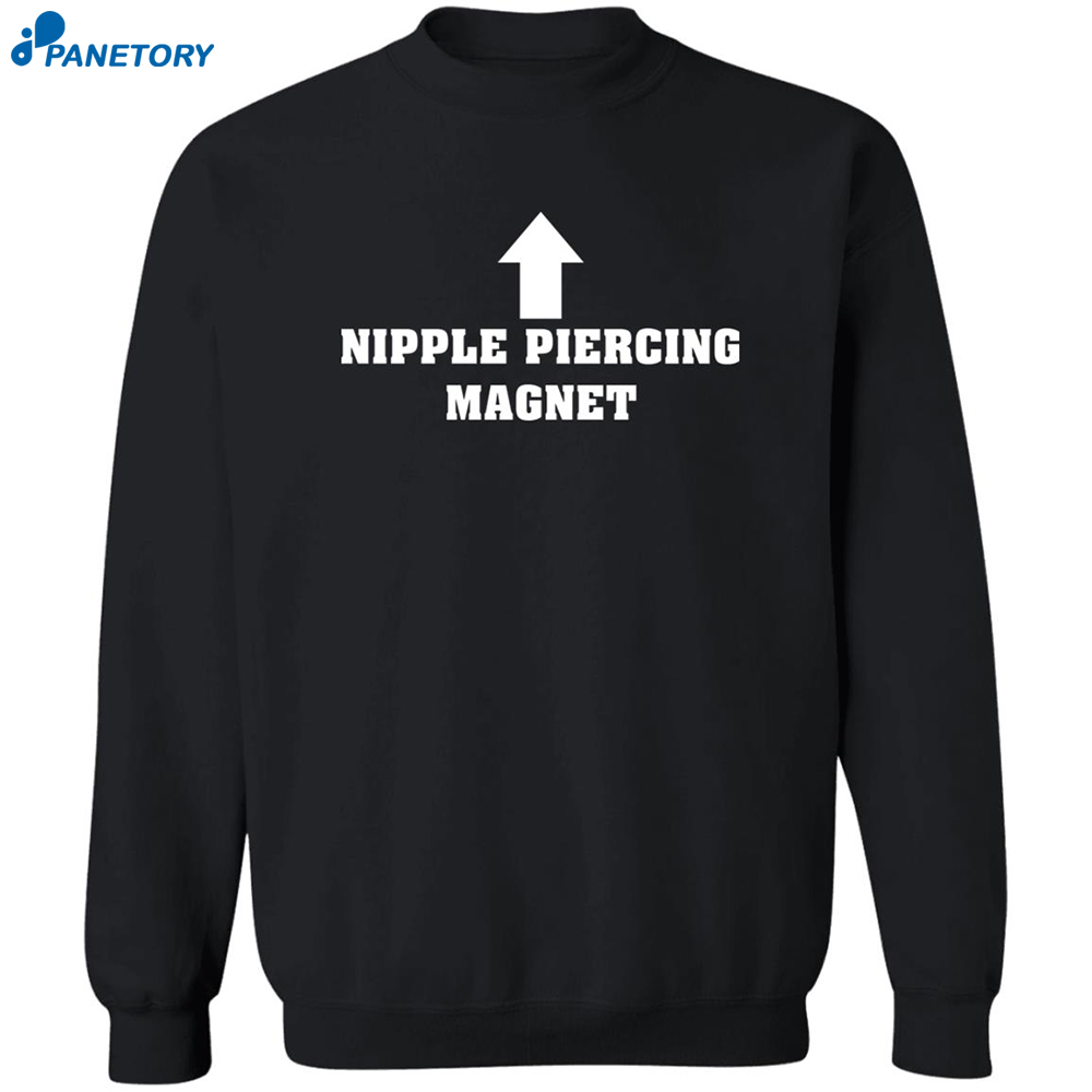 Nipple Piercing Magnet Shirt 2
