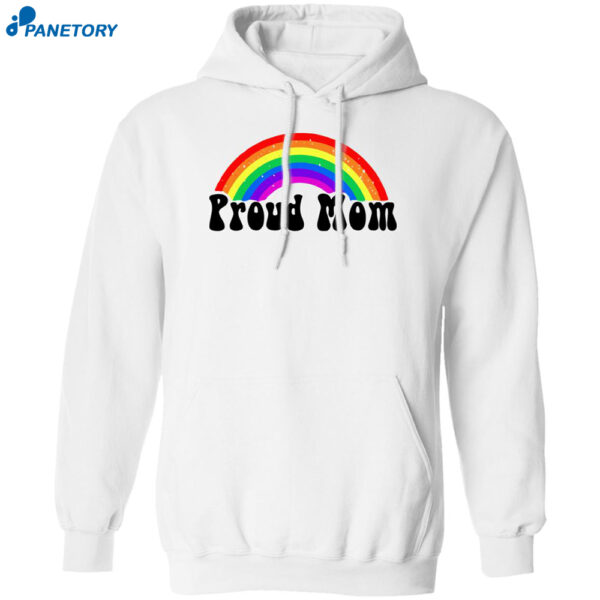 Pride Lgbt Proud Mom Shirt