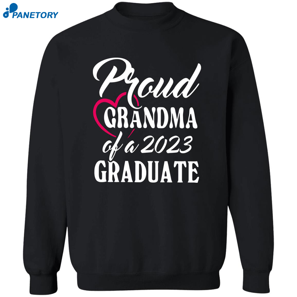 Proud Grandma Of A 2023 Graduate Shirt 2