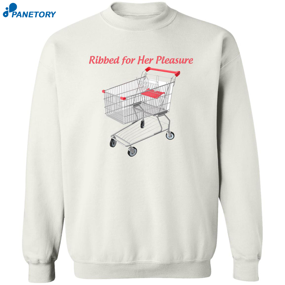 Ribbed For Her Pleasure Shirt 2