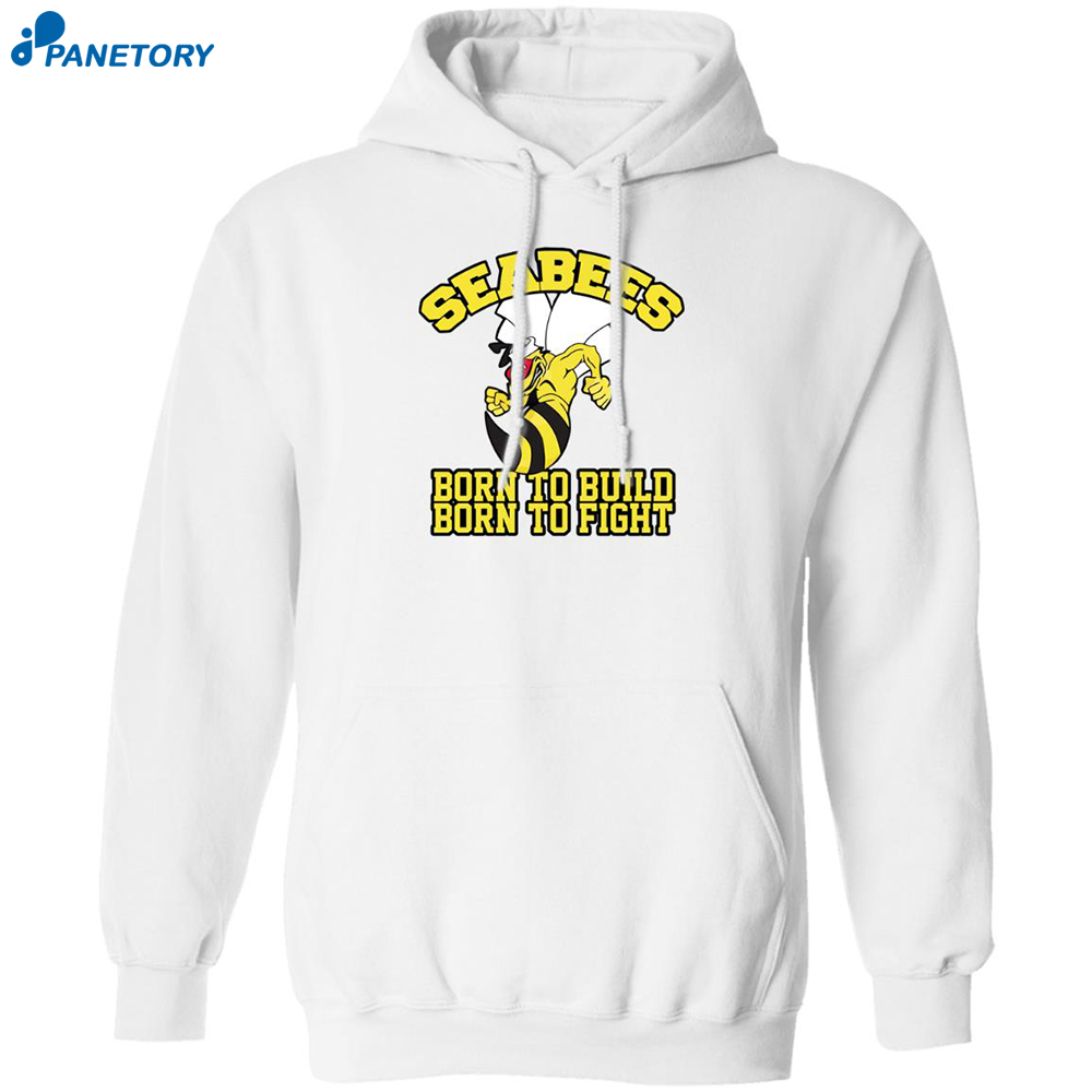 Sea Bees Born To Build Born To Fight Shirt 1