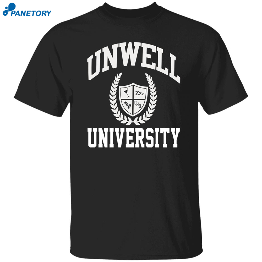 Unwell University Shirt