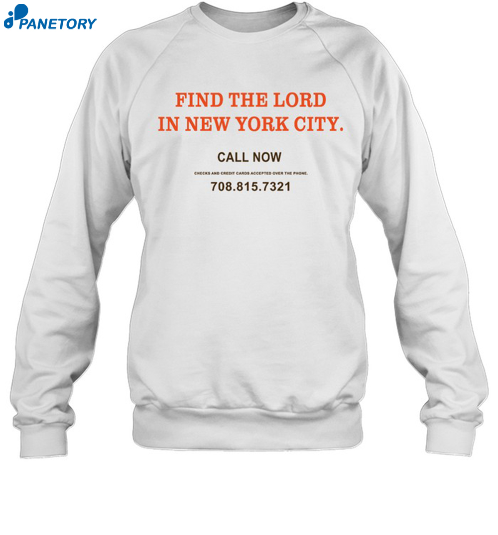 Find The Lord In New York City Shirt 1