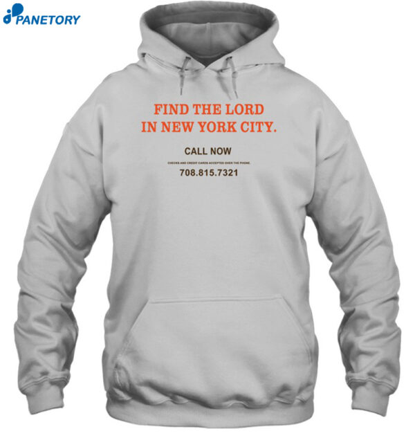 Find The Lord In New York City Shirt
