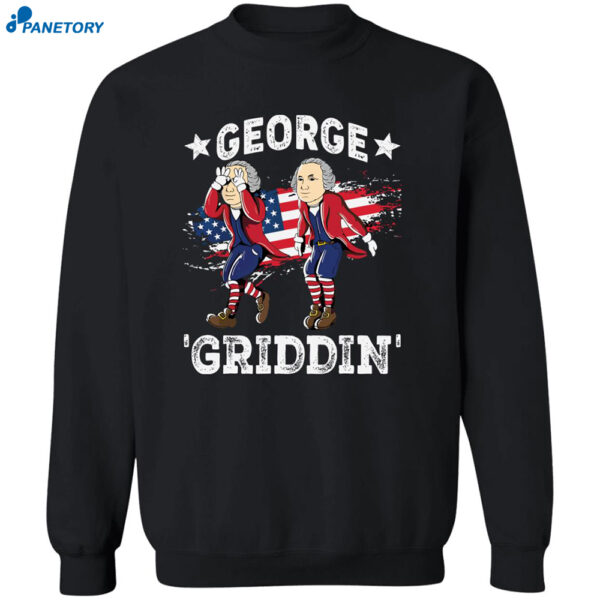 4Th Of July George Washington Griddy George Griddin Shirt